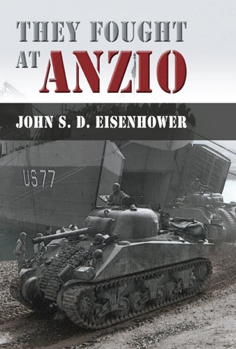 They Fought At Anzio 1st Edition John S D Eisenhower
