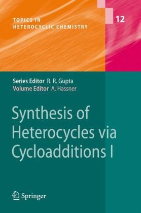 Synthesis Of Heterocycles Via Cycloadditions I 1st Edition Irishi N N Namboothiri