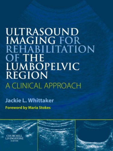 Ultrasound Imaging For Rehabilitation Of The Lumbopelvic Region A Clinical Approach 1 Spi Jackie L Whittaker Bscpt Fcamt Cgims Cafci