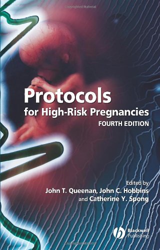 Protocols For Highrisk Pregnancies 4th Edition 4th Edition John T Queenan