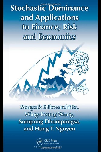 Stochastic Dominance And Applications To Finance Risk And Economics 1st Edition Songsak Sriboonchita