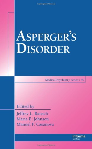 Aspergers Disorder Medical Psychiatry 1st Edition Jeffrey L Rausch