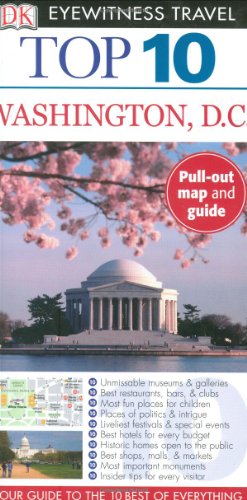 Top 10 Washington Dc Eyewitness Top 10 Travel Guides Papmap Dk Publishing