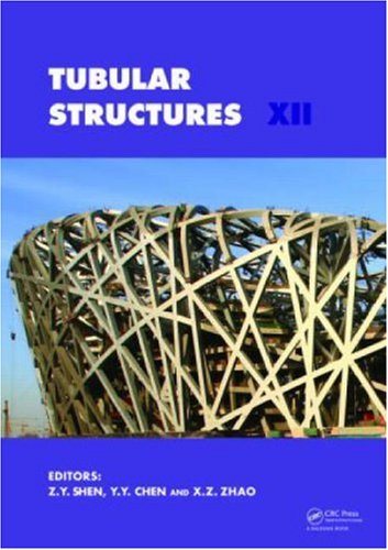 Tubular Structures Xii Proceedings Of Tubular Structures Xii Shanghai China 810 October 2008 No 12 1st Edition Zy Shen