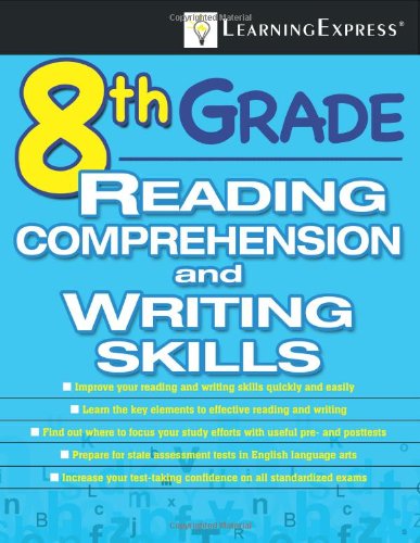 8th Grade Reading Comprehension And Writing Skills 1 Pappsc Learningexpress