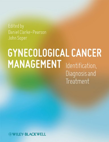Gynecological Cancer Management Identification Diagnosis And Treatment 1st Edition Daniel Clarkepearson