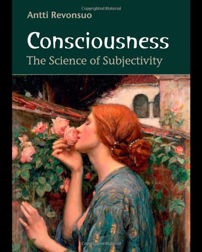 Consciousness The Science Of Subjectivity 1st Edition Antti Revonsuo