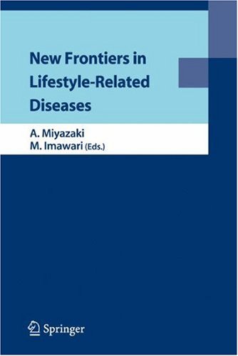 New Frontiers In Lifestylerelated Diseases 1st Edition Akira Miyazaki
