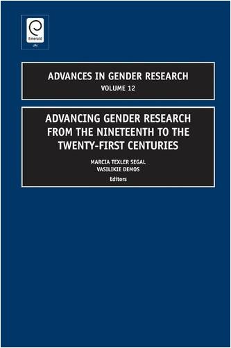 Advancing Gender Research From The Nineteenth To The Twentyfirst Centuries Marcia Texler Segal