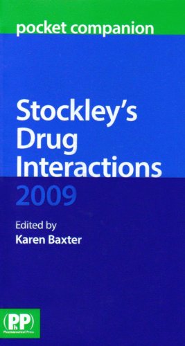 Stockleys Drug Interactions 2009 Pocket Companion 1st Edition Karen Baxter