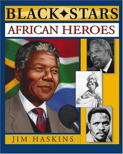 African Heroes Black Stars 1st Edition Jim Haskins