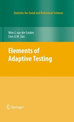 Elements Of Adaptive Testing 1st Edition Wim J Van Der Linden