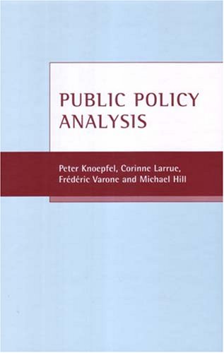 Public Policy Analysis Peter Knoepfel Corinne Larrue Frederic Varone