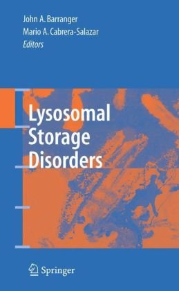 Lysosomal Storage Disorders 1st Edition John A Barranger Mario Cabrera