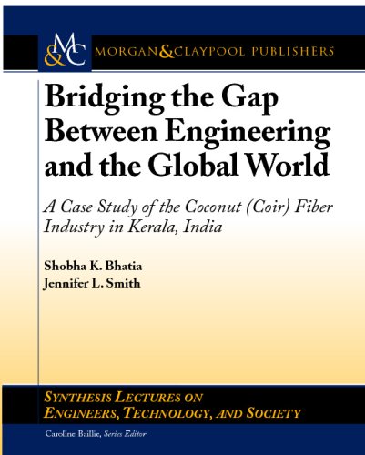 Bridging The Gap Between Engineering And The Glob World A Case Study Of The Coconut Coir Fiber Industry In Kerala India Shobha Bhatia