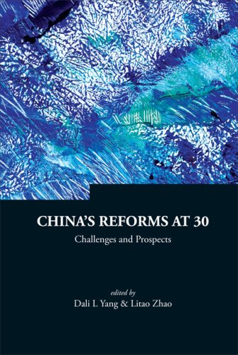 Chinas Reforms At 30 Challenges And Prospects Series On Contemporary China Dali L Yang
