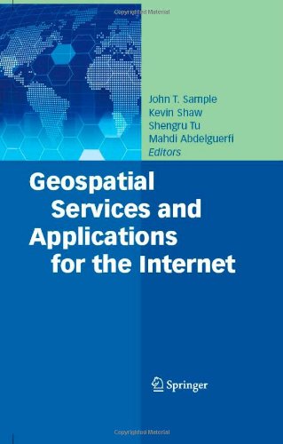 Geospatial Services And Applications For The Internet 1st Edition John T Sample