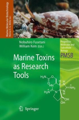 Marine Toxins As Research Tools 1st Edition Nobuhiro Fusetani Auth
