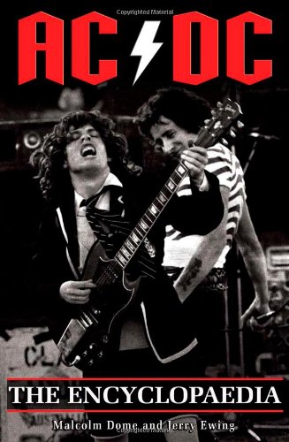 Ac Dc The Encyclopaedia Malcolm Dome Jerry Ewing