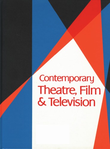 Contemporary Theatre Film And Television A Biographical Guide Featuring Performers Directors Writers Producers Designers Executives Dancers And Critics In The United States Canada Volume 69 Thomas Riggs
