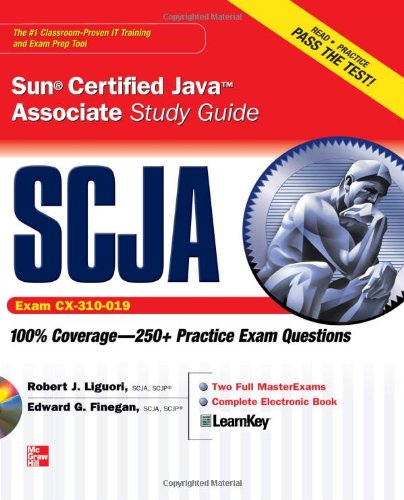 Scja Sun Certified Java Associate Study Guide Exam Cx310019 Certification Press 1st Edition Robert Liguori