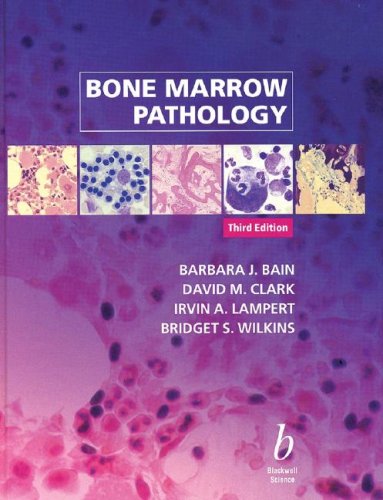 Bone Marrow Pathology 3rd Edition 3rd Edition Barbara J Bain