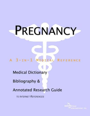 Pregnancy A Medical Dictionary Bibliography And Annotated Research Guide To Internet References Annotated Health Publica Icon Health Publications