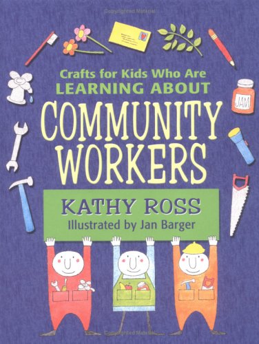 Community Workers Crafts For Kids Who Are Learning About Kathy Ross