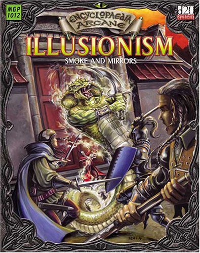 Encyclopaedia Arcane Illusionism Smoke And Mirrors D20 System Alejandro Melchor