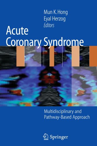 Acute Coronary Syndrome Multidisciplinary And Pathwaybased Approach 1st Edition Mun K Hong