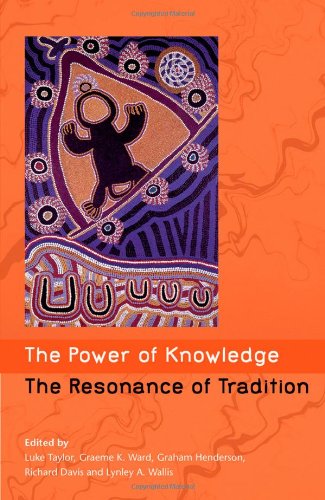 The Power Of Knowledge The Resonance Of Tradition Luke Taylor