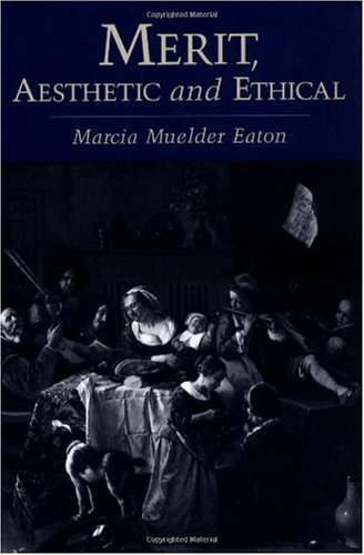 Merit Aesthetic And Ethical Marcia Muelder Eaton