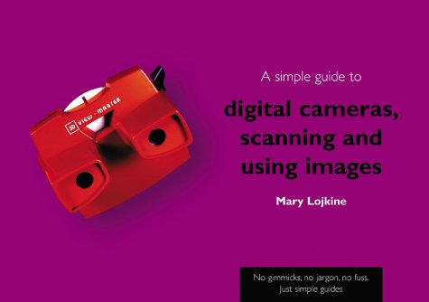 A Simple Guide To Digital Cameras Scanning And Using Images Oliver Pavie