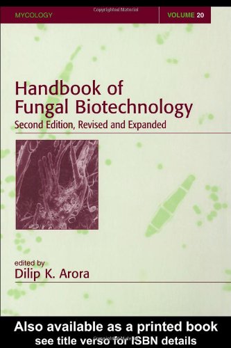 Handbook Of Fungal Biotechnology Volume 20 2nd Dilip K Arora