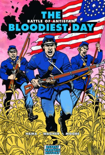 The Bloodiest Day Battle Of Antietam Graphic History Larry Hama