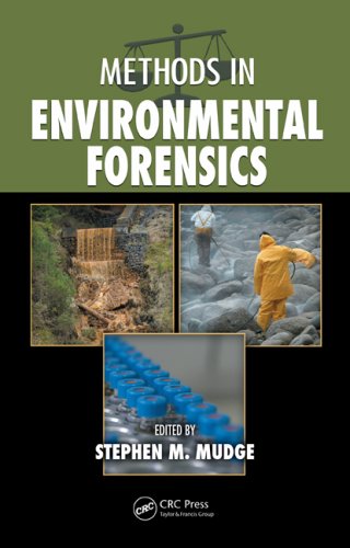 Methods In Environmental Forensics 1st Edition Stephen M Mudge