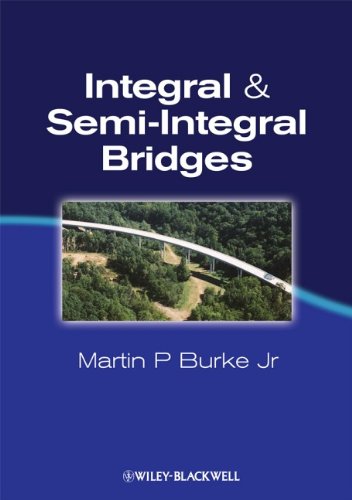 Integral And Semiintegral Bridges 1st Edition Martin P Burke Jr