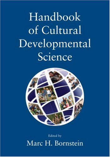 Handbook Of Crosscultural Developmental Science 1st Edition Marc H Bornstein