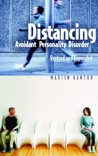 Distancing Avoidant Personality Disorder Revised And Expanded Rev Exp Martin Kantor