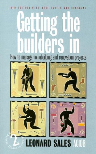 Getting The Builders In How To Manage Homebuilding And Renovation Projects 2 Rev Upd Leonard Sales