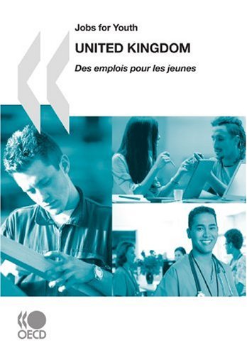 Jobs For Youth Des Emplois Pour Les Jeunes United Kingdom Jobs For Youth Desemplois Pour Les Jeunes Papado Oecd