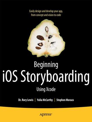 Beginning Ios Storyboarding With Xcode New Ed Lewis Rorymccarthy