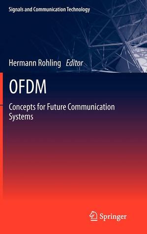 Ofdm Concepts For Future Communication Systems Rohling Hermanneditor