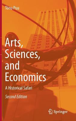Arts Sciences And Economics A Historical Safari 2nd Ed 2015 Springerlink Online Service Puu