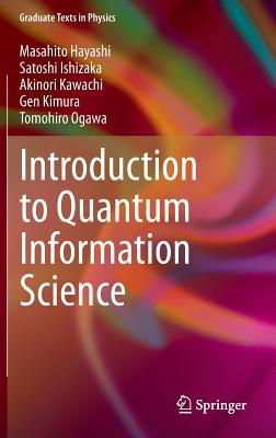 Introduction To Quantum Information Science Hayashi Masahitoishizaka