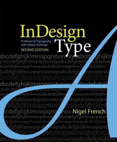 Indesign Type Professional Typography With Adobe Indesign 2nd Ed Adobe Systems French