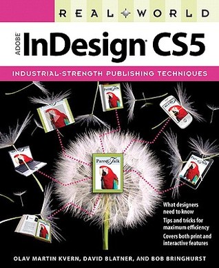 Real World Adobe Indesign Cs5 Description Based On Print Version Record Includes Index Kvern