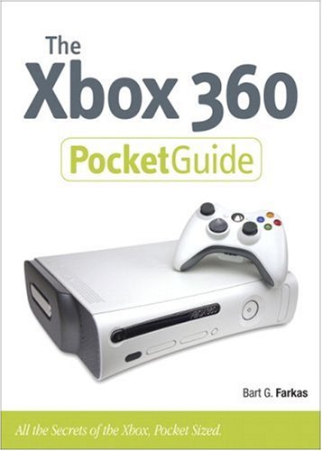 The Xbox 360 Pocket Guide All The Secrets Of The Xbox 360 Pocket Sized Farkas