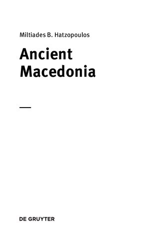 Ancient Macedonia Miltiades B Hatzopoulos