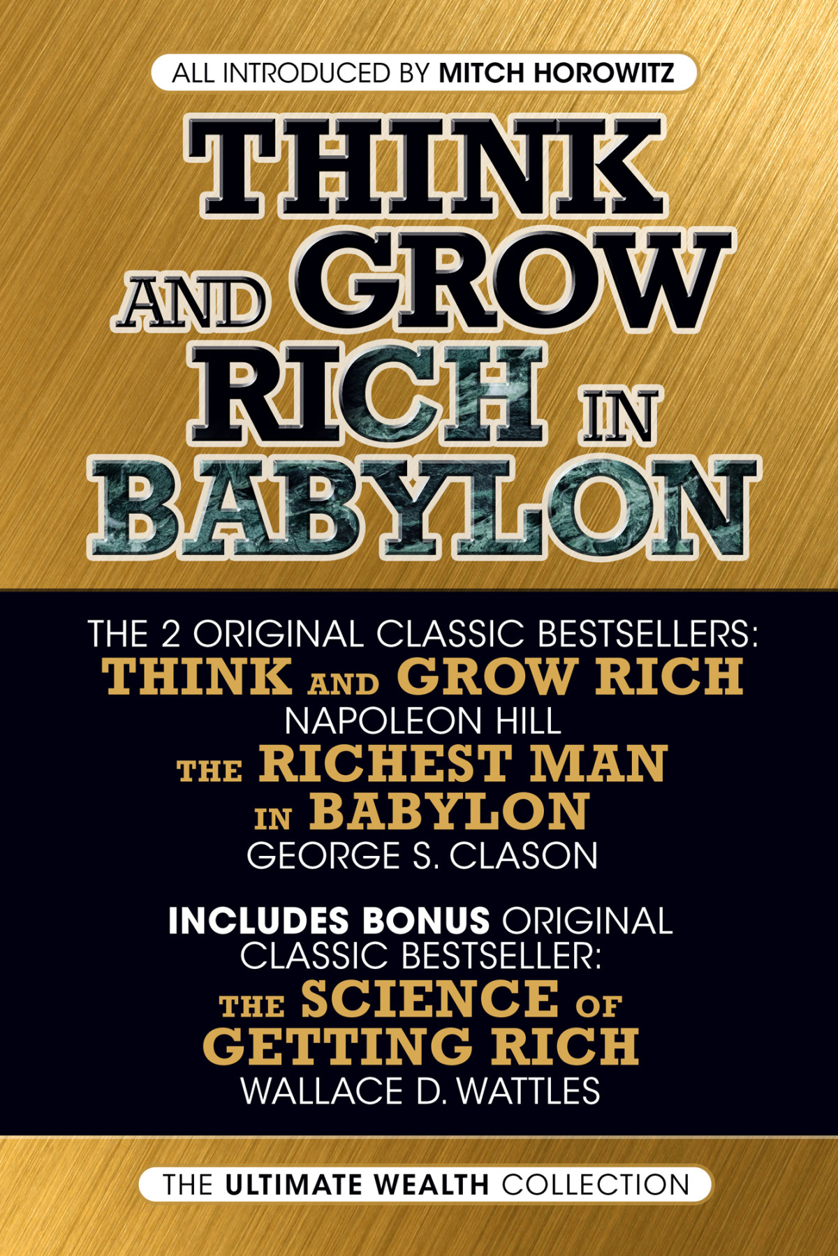Think And Grow Rich In Babylon The Ultimate Wealth Collection Napoleon Hill